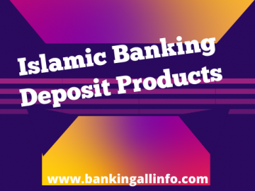 Islamic Banking Deposit Products