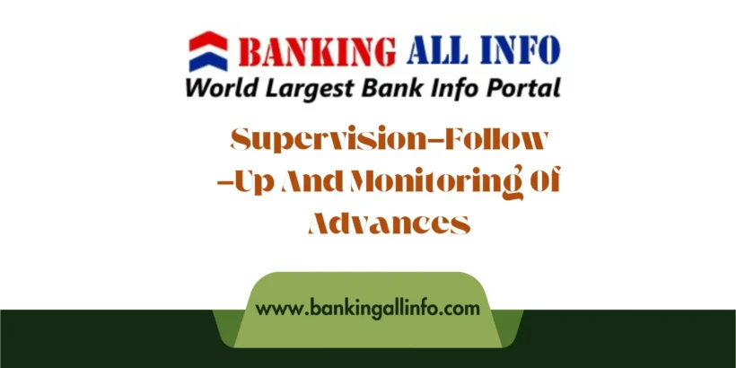 Supervision-Follow-Up And Monitoring Of Advances