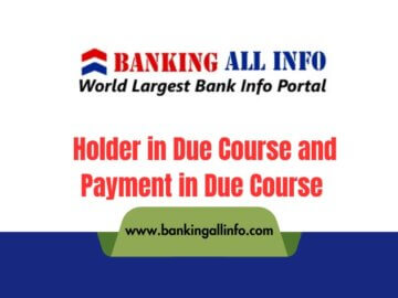 Holder in Due Course and Payment in Due Course