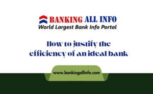 How to justify the efficiency of an ideal bank