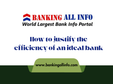 How to justify the efficiency of an ideal bank