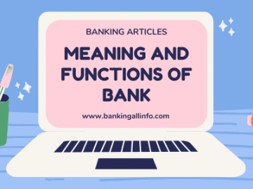 MEANING AND FUNCTIONS OF BANK