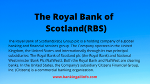 The Royal Bank of Scotland(RBS)