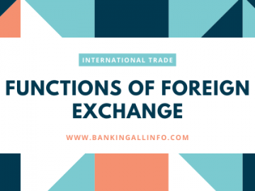 FUNCTIONS OF FOREIGN EXCHANGE