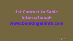 1st Contact to Sable International-www.bankingallinfo.com