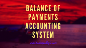 Balance of payments accounting system