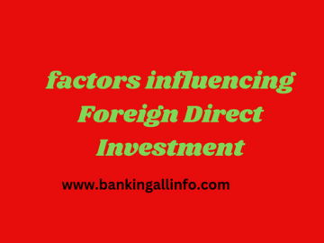 Discuss the factors influencing Foreign Direct Investment in a country like Bangladesh.