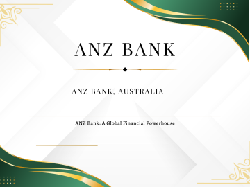 ANZ Bank A Global Financial Powerhouse