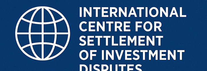 International Centre  for Settlement of Investment Disputes-ICSID