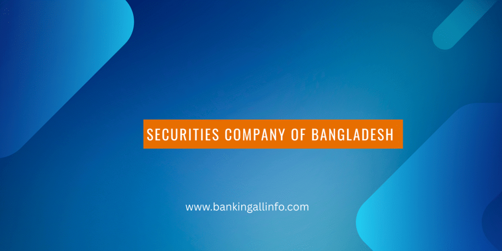Securities company of Bangladesh
