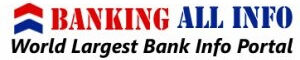 Bankingallinfo-World Largest Bank Information Portal